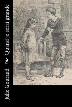 Paperback Quand je serai grande [French] Book