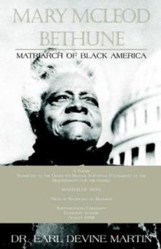 Mary Mcleod Bethune: Matriarch Of Black America
