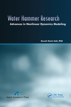 Paperback Water Hammer Research: Advances in Nonlinear Dynamics Modeling Book
