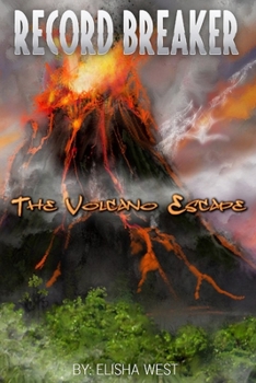 Record Breaker: The Volcano Escape