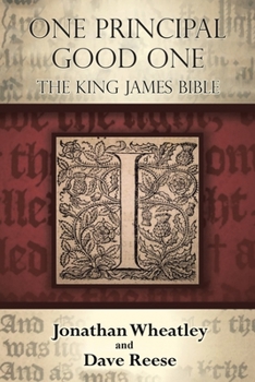 Paperback One Principal Good One: The King James Bible Book