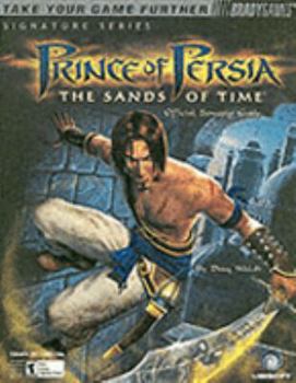 Prince of Persia : The Sands of Time Official Strategy Guide (Official Strategy Guides)