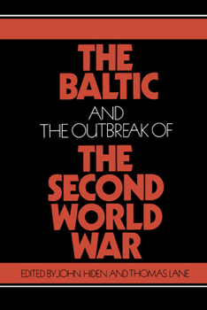Paperback The Baltic and the Outbreak of the Second World War Book