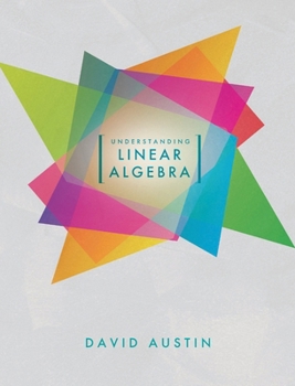 Hardcover Understanding Linear Algebra Book