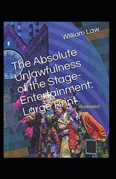 Paperback The Absolute Unlawfulness of the Stage-Entertainment Illustrated Book