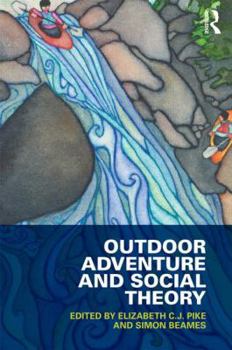 Paperback Outdoor Adventure and Social Theory Book