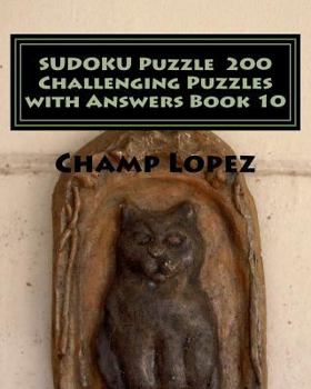 Paperback SUDOKU Puzzle 200 Challenging Puzzles with Answers Book 10 Book