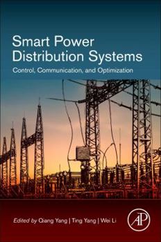 Paperback Smart Power Distribution Systems: Control, Communication, and Optimization Book