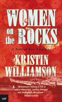 Paperback Women on the Rocks: A Tale of Two Convicts Book