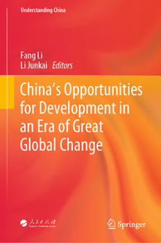 Hardcover China's Opportunities for Development in an Era of Great Global Change Book