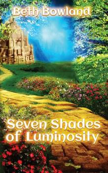 Paperback Seven Shades of Luminosity Book