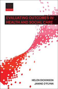 Paperback Evaluating Outcomes in Health and Social Care Book