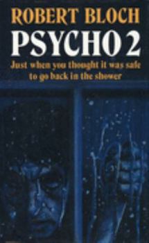 Psycho II - Book #2 of the Psycho