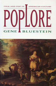 Paperback Poplore: Folk and Pop in American Culture Book