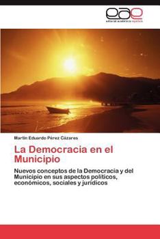 Paperback La Democracia En El Municipio [Spanish] Book