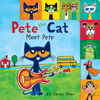 Pete the Cat: Meet Pete - Book  of the Pete the Cat
