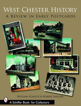 Paperback West Chester History: A Review in Early Postcards Book