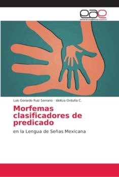Paperback Morfemas clasificadores de predicado [Spanish] Book