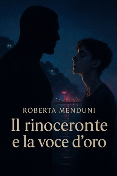 Il rinoceronte e la voce d'oro: Le cinque famiglie- Libro 4 (Italian Edition)