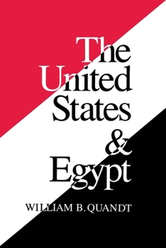 Paperback The United States and Egypt: An Essay on Policy for the 1990s Book