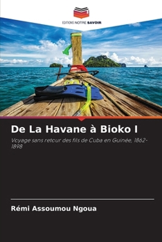 Paperback De La Havane à Bioko I [French] Book