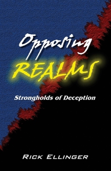 Paperback Opposing Realms: Strongholds of Deception Book