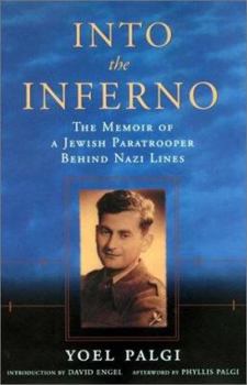 Hardcover Into the Inferno: The Memoir of a Jewish Paratrooper Behind Nazi Lines Book