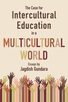 Paperback The Case for Intercultural Education in a Multicultural World Book