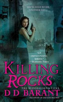 Killing Rocks - Book #3 of the Bloodhound Files