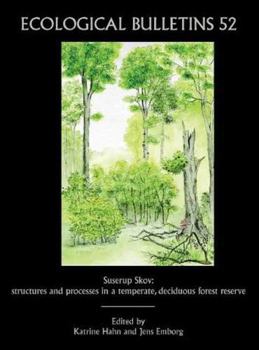 Hardcover Ecological Bulletins, Suserup Skov: Structures and Processes in a Temperate, Deciduous Forest Reserve Book