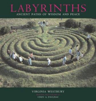 Hardcover Labyrinths Ancient Paths of Wisdom and Peace Book