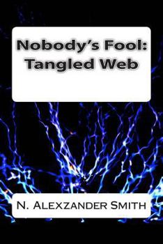 Paperback Nobody's Fool: Tangled Web Book