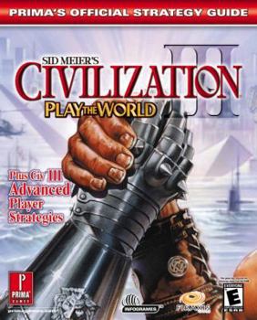 Paperback Sid Meier's Civilization III: Advanced Strategies (Ptw & Goty): Prima's Official Strategy Guide Book