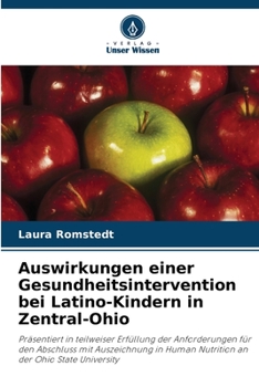 Paperback Auswirkungen einer Gesundheitsintervention bei Latino-Kindern in Zentral-Ohio [German] Book