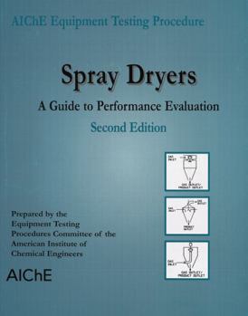 Paperback Spray Dryers: A Guide to Performance Evaluation Book