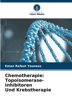 Paperback Chemotherapie: Topoisomerase-Inhibitoren Und Krebstherapie [German] Book