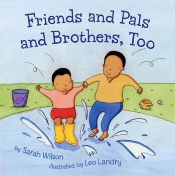 Hardcover Friends and Pals and Brothers, Too Book