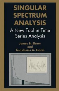 Paperback Singular Spectrum Analysis: A New Tool in Time Series Analysis Book