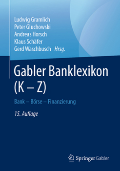 Hardcover Gabler Banklexikon (K - Z): Bank - Börse - Finanzierung [German] Book