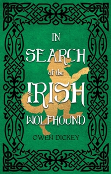 Paperback In Search of the Irish Wolfhound Book