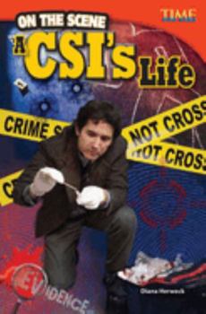 On the Scene: A Csi's Life - Book  of the TIME For Kids en Español ~ Level 4