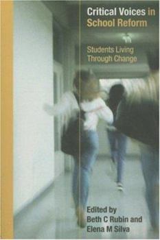 Paperback Critical Voices in School Reform: Students Living through Change Book