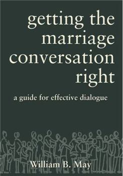 Paperback Getting the Marriage Conversation Right: A Guide for Effective Dialogue Book