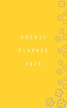 Paperback AUGUST 2020 planner for ladies: The daily diary plan of a lady that is a health lover for August 2020. Book