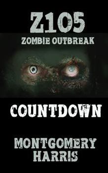 Countdown - Book #1 of the Z1O5: Zombie Outbreak