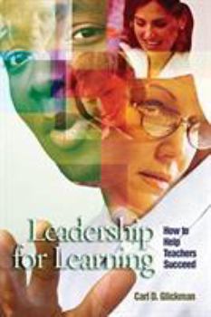 Paperback Leadership for Learning: How to Help Teachers Succeed Book