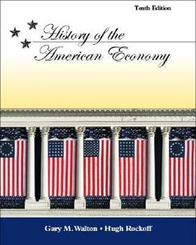 Hardcover History of the American Economy with Economic Applications Book