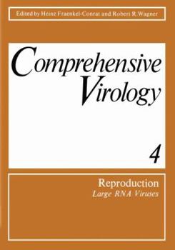 Paperback Comprehensive Virology: 4 Reproduction: Large RNA Viruses Book