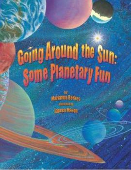 Hardcover Going Around the Sun: Some Planetary Fun Book