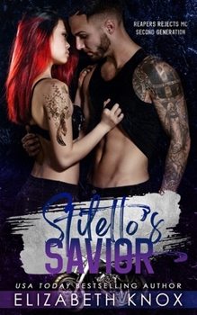 Stiletto's Savior (Reapers Rejects MC: Second Generation)